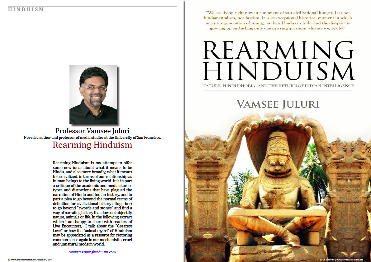 Rearming Hinduism Professor Vamsee Juluri Live Encounters Magazine October 2014