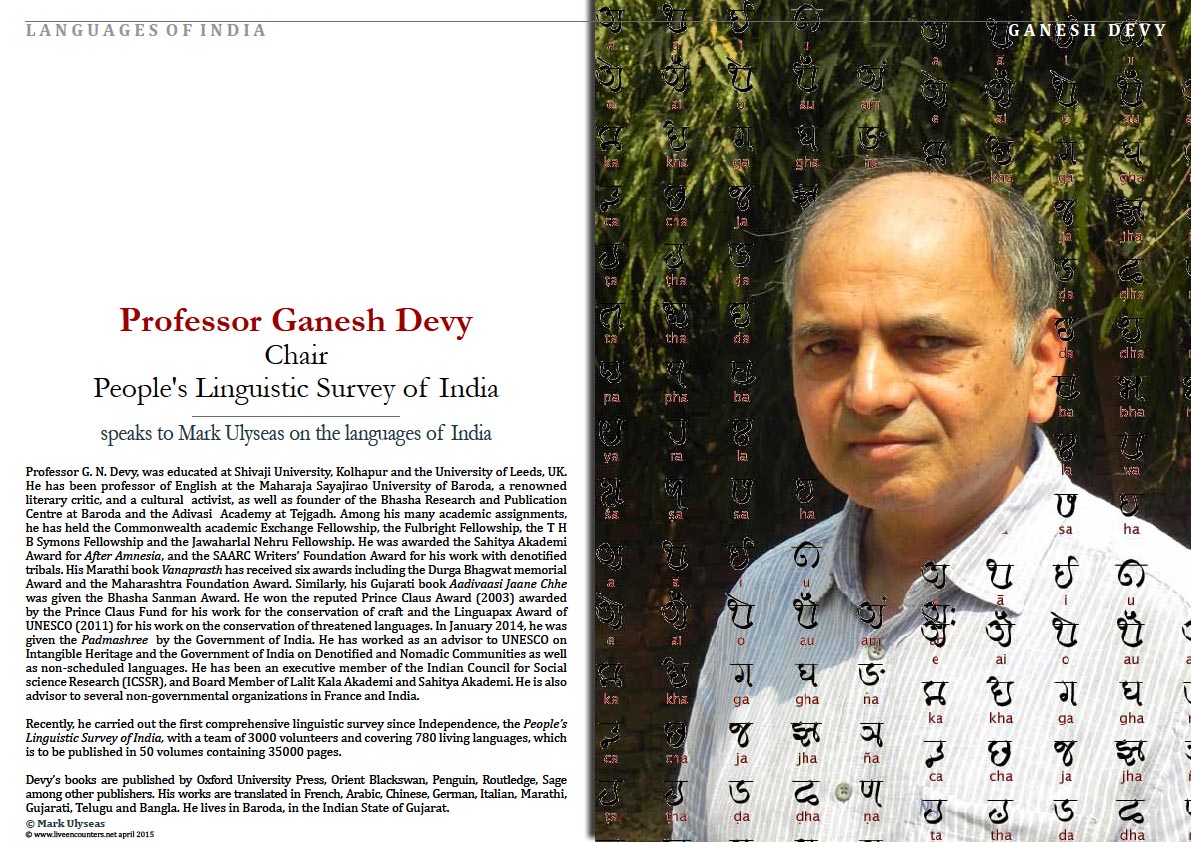 Page One Professor Ganesh Devy Chair People's Linguistic Survey of India speaks to Mark Ulyseas on the languages of India Live Encounters Magazine April 2015