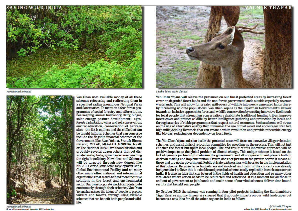 Live Encounters Valmik Thapar VAN DHAN YOJANA - a game changer for forest India Volume Four December 2015 Page 02 