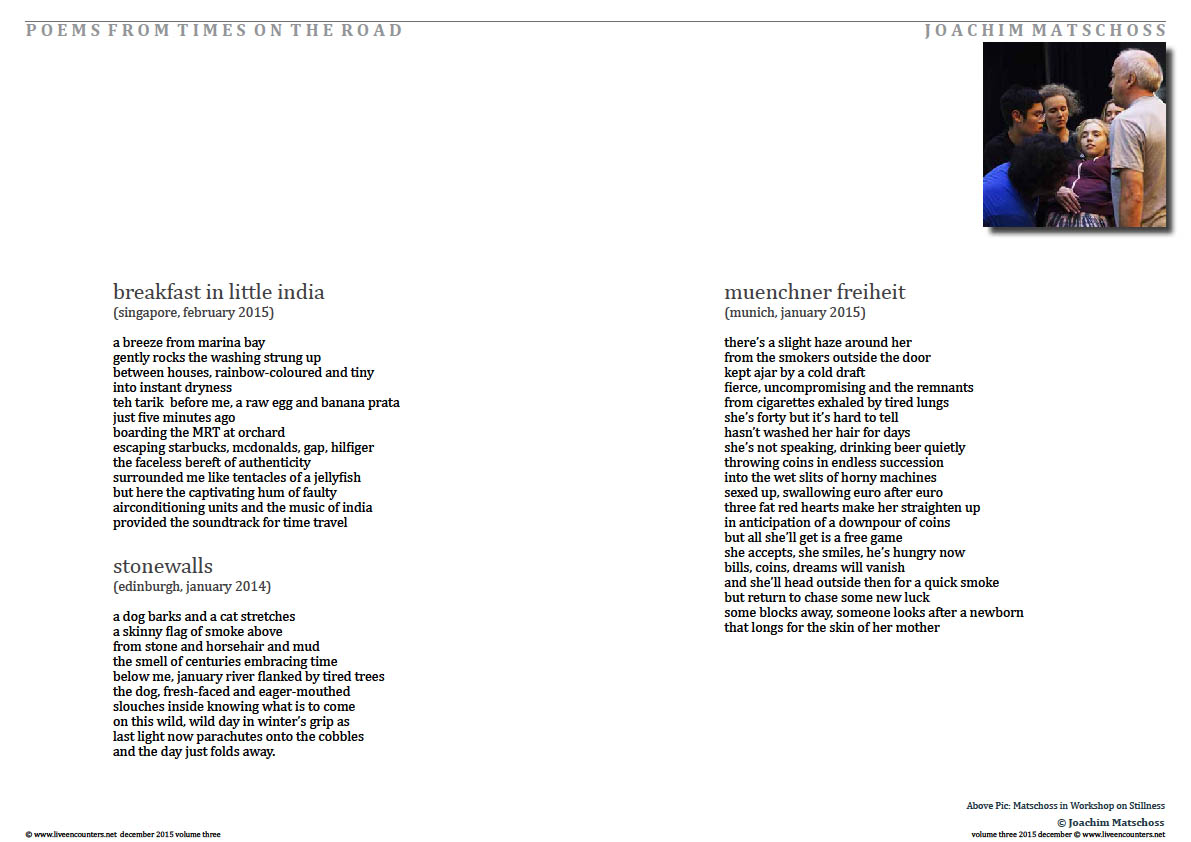 Live Encounters Magazine Joachim Matschoss Poems from times on the road Page 2 Volume 3 December 2015