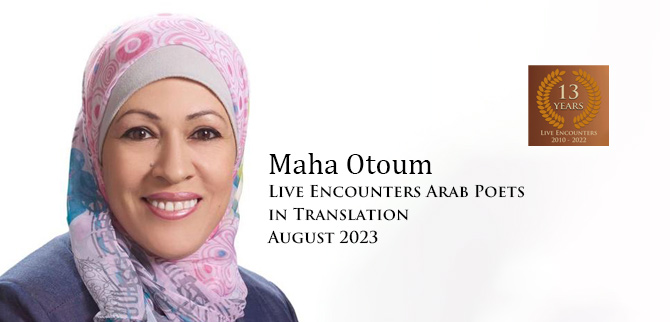 Maha Otoum - A poet passed through here - Live Encounters