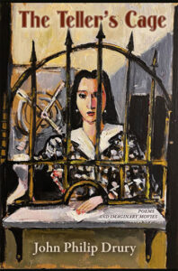 The Teller's Cage by John Philip Drury