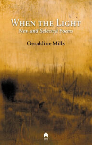 When the Light by Geraldine Mills